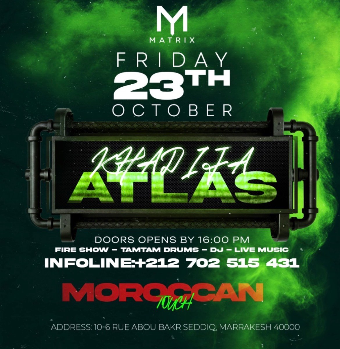 Affiche Khadija Atlas Moroccan Touch, vendredi 23 octobre au Matrix Lounge Marrakech